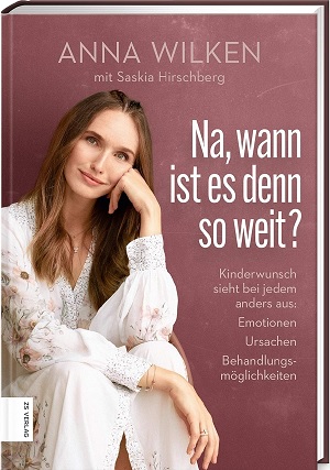 Na, wann ist es denn so weit?: Kinderwunsch sieht bei jedem anders aus: Emotionen, Ursachen, Behandlungsmglichkeiten