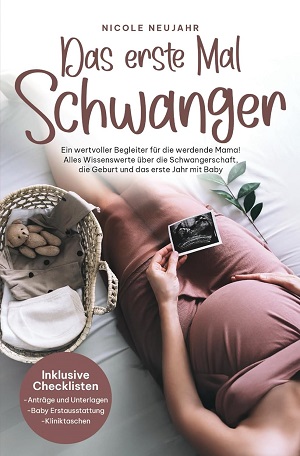 Buchtipp: Das erste Mal Schwanger