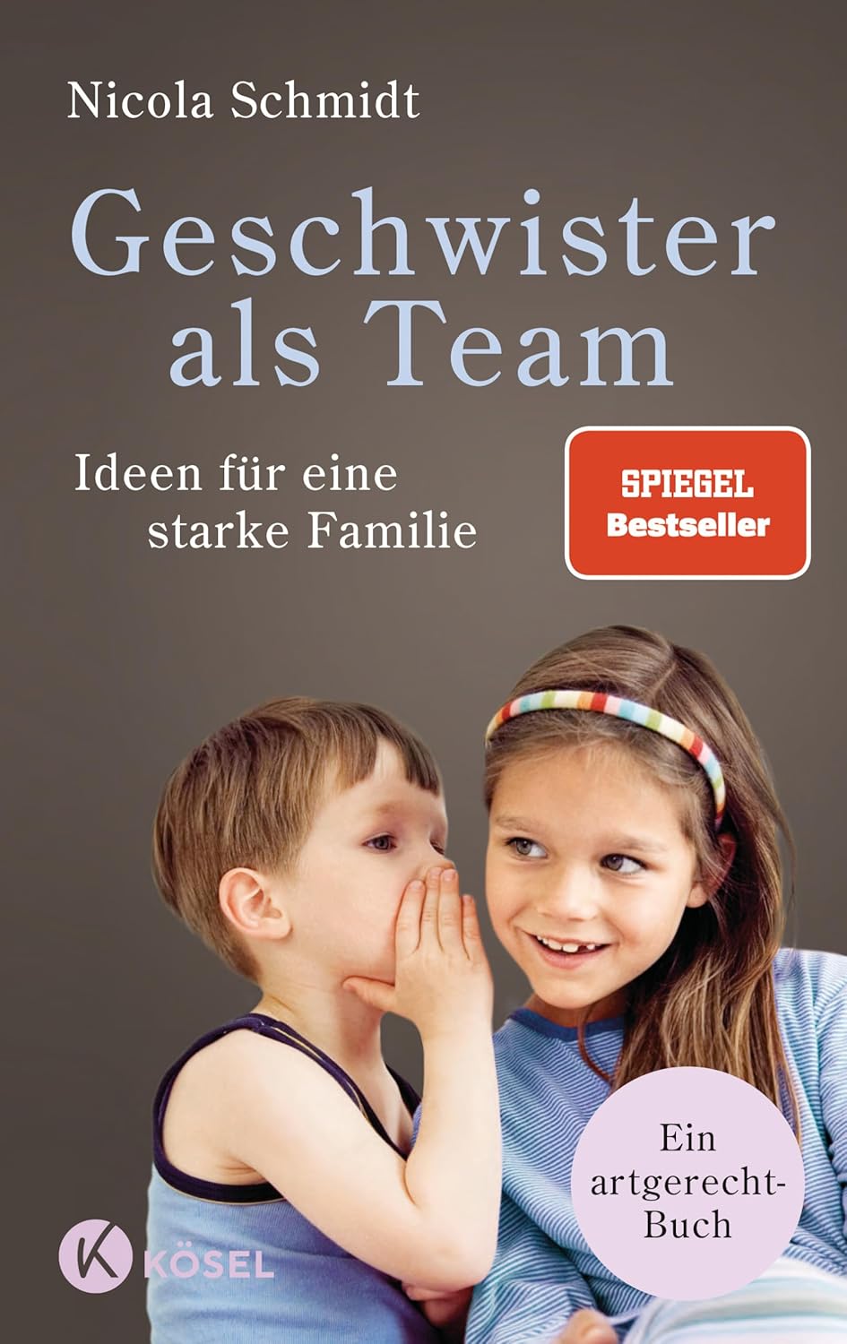 Geschwister als Team: Ideen fr eine starke Familie